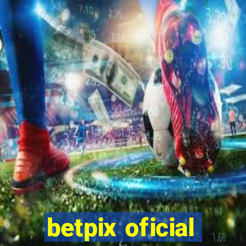 betpix oficial